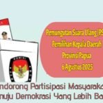 Evaluasi dan Implementasi Strategi Peningkatan Partisipasi Masyarakat Pada Pemungutan Suara Ulang (PSU) Pemilihan Kepala Daerah Provinsi Papua 2025.