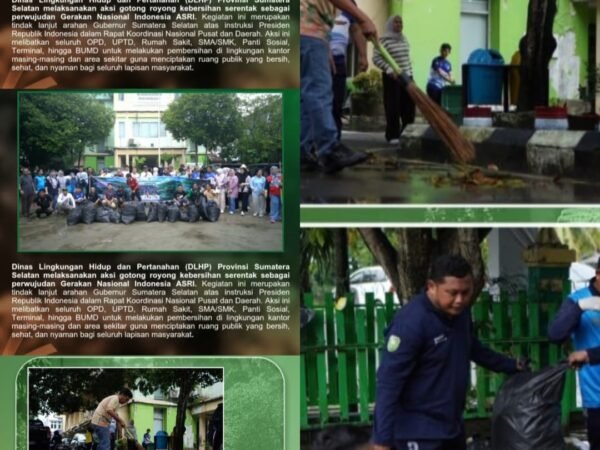 DLHP Sumsel Gelar Aksi Gotong Royong Serentak dalam Rangka Gerakan Nasional Indonesia ASRI
