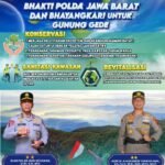 Komitmen Nyata Polda Jawa Barat dan Bhayangkari dalam Pelestarian Gunung Gede