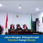 Jaksa Mangkir, Sidang Korupsi Tanimbar Energi Ditunda