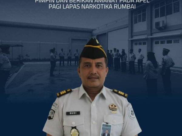 Kepala Subbagian Tata Usaha Pimpin Dan Berikan Amanat Pada Apel Pagi Lapas Narkotika Rumbai