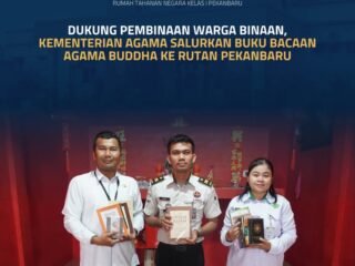 Dukung Pembinaan Warga Binaan, Kementerian Agama Salurkan Buku Bacaan Agama Buddha Ke Rutan Pekanbaru