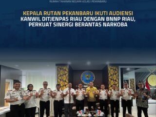 Kepala Rutan Pekanbaru Ikuti Audiensi Kanwil Ditjenpas Riau Dengan BNNP Riau, Perkuat Sinergi Berantas Narkoba
