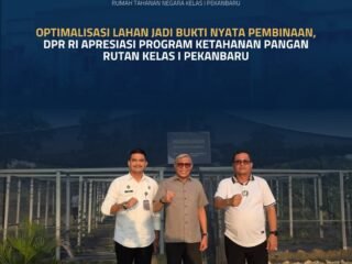 Optimalisasi Lahan Jadi Bukti Nyata Pembinaan, DPR RI Apresiasi Program Ketahanan Pangan Rutan Kelas I Pekanbaru