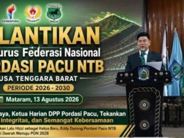 MOMENTUM BERSATU MENUJU PRESTASI NASIONAL! Eddy Wijaya Tekankan Integritas & Kebersamaan Saat Lantik Pengurus Pordasi Pacu NTB