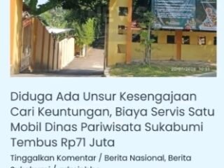 Dugaan Ketidakwajaran Anggaran Pemeliharaan Kendaraan Dinas Pariwisata Sukabumi Disorot, Kepala Dinas Sebut Temuan Awal Telah Ditindaklanjuti
