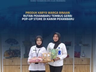 Produk Karya Warga Binaan Rutan Pekanbaru Tembus Gerai Pop-Up Store Di Kanim Pekanbaru