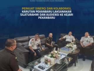 Perkuat Sinergi Dan Kolaborasi, Karutan Pekanbaru Laksanakan Silaturahmi Dan Audiensi Ke Kejari Pekanbaru