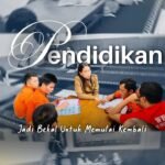 Pendidikan Menjadi Bekal Untuk Memulai Kembali