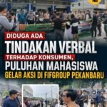 Diduga Adanya Tindakan Verbal Terhadap Konsumen, Puluhan Mahasiswa Menggelar Aksi Di FIF Group Pekanbaru