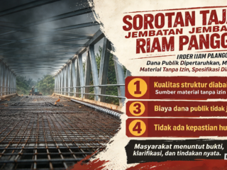 Sorotan tajam Jembatan Riam Panggar: Dana Publik Dipertaruhkan, Material Tanpa Izin, Spesifikasi Dilanggar