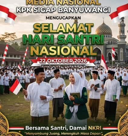 Hari Santri Nasional 2026: Media KPK Sigap Banyuwangi Tekankan Pentingnya Peran Pesantren dan Integritas Pemimpin