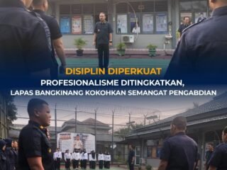 Disiplin Diperkuat, Profesionalisme Ditingkatkan, Lapas Bangkinang Kokohkan Semangat Pengabdian