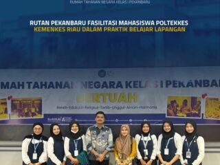Rutan Pekanbaru Fasilitasi Mahasiswa Poltekkes Kemenkes Riau Dalam Praktik Belajar Lapangan