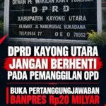 Abdul Khaliq: DPRD Kayong Utara Jangan Berhenti pada Pemanggilan OPD, Buka Pertanggungjawaban Banpres Rp20 Miliar*
