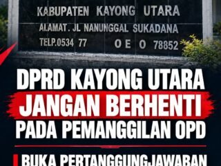 Abdul Khaliq: DPRD Kayong Utara Jangan Berhenti pada Pemanggilan OPD, Buka Pertanggungjawaban Banpres Rp20 Miliar*