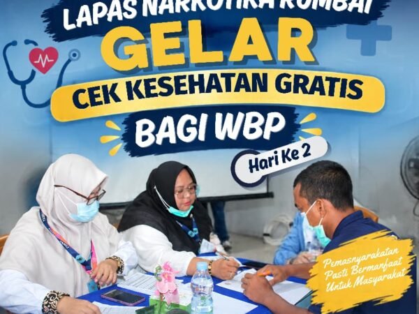 Lapas Narkotika Rumbai Gelar Cek Kesehatan Gratis Bagi Warga Binaan