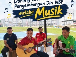 Lapas Narkotika Rumbai Dorong Kreativitas Dan Pengembangan Diri WBP Melalui Musik