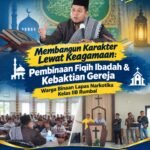 Membangun Karakter Lewat Keagamaan : Pembinaan Fiqih Ibadah Dan Kebaktian Gereja Warga Binaan Lapas Narkotika Rumbai